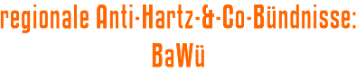 regionale Anti-Hartz-&-Co-Bündnisse: BaWü
