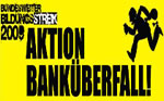 Aktion Bankberfall im Zuge des Bildungsstreiks 2009