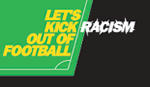 let`s kick racism out of footbal