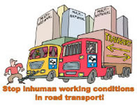stop inhuman working conditions in road transport