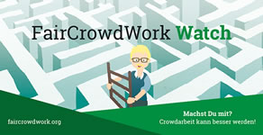 faircrowdwork.org: Community, Beratung und Hilfe für Crowdworker. Für faire Arbeit in der Cloud!