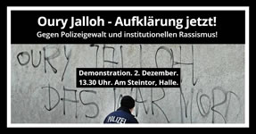 Demo in Halle am 2.12.17: Oury Jalloh – Aufklärung jetzt! Gegen Polizeigewalt und institutionellen Rassismus!