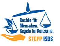 Rechte für Menschen, Regeln für Konzerne - Stopp ISDS! 