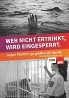 „Wer nicht ertrinkt, wird eingesperrt”? Kampagne gegen die massive Verschärfung des Asylgesetzes