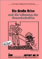 isw-report 78: Die Große Krise und die Lähmung der Gewerkschaften