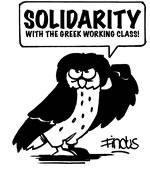 Solidarity with the Greek Working Class! (Dank an Findus!)