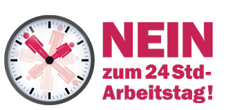 Nein zum 24 Std-Arbeitstag!