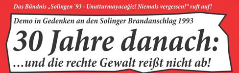 Demonstration am 29. Mai 2023 in Solingen: 30 Jahre danach – die rechte Gewalt reißt nicht ab!