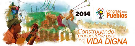 : Congreso de los Pueblos acoge el mandato de la Cumbre e inicia el Paro Agrario y Popular 2014