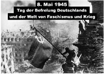 8. Mai - Tag der Befreiung von Krieg und Faschismus