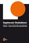 Buch: Ungehorsam! Disobedience! Theorie & Praxis kollektiver Regelverstöße