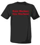 T-Shirts mit der Aufschrift "Kein Werben fürs Sterben"