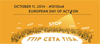 Europaweiter, dezentraler Aktionstag gegen TTIP, CETA, TiSA und die Freihandelsagenda am 11. Oktober 2014