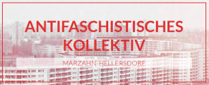 Antifaschistisches Kollektiv Marzuahn-Hellersdorf (Berlin)