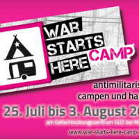 war starts here - antimilitaristisch campen vom 25. juli bis 3. august 2015