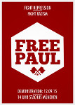 Fight Respression - Fight Racism - Free Paul