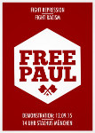 Fight Respression - Fight Racism - Free Paul