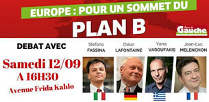 Für einen Plan B in Europa - Treffen am Samstag 12.9.2015 beim linken Volksfest »Fête de l'Humanité« bei Paris