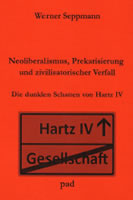 Der soziale Kahlschlag war gewollt! [Werner Seppmann: Interview und Broschüre]