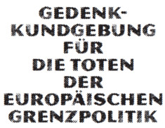 Gedenkkundgebung für die Toten der europäischen Grenzpolitik (hier:  Berlin, 18. 12. 15)