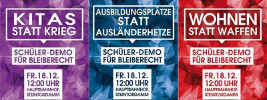 Kitas statt Krieg - Ausbildungsplätze statt Ausländerhetze - Wohnen statt Waffen: Schülerdemo für Bleiberecht am 18.12.15 in Hamburg