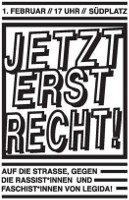 Jetzt erst recht! Auf die Straße gegen die Rassist*innen und Faschist*innen von Legida: 1. Februar 2016, Leipzig Südplatz