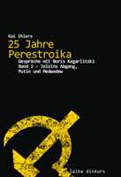 Buch: „25 Perestroika – Gespräche mit Boris Kagarlitzki“