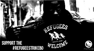 Refugees Welcome - Support the RefugeestrikeBo