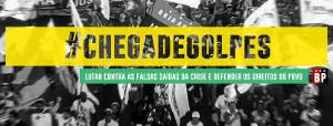 Plakat Volksbrigaden gegen den Rechtsputsch in Brasilien April 2016