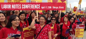 Labornotes Konferenz 1. bis 3. April 2016 in Chicago