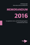 Memorandum 2016: Europäische Union und Flüchtlingsmigration – Solidarität statt Chaos