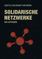 Solidarische Netzwerke – Ein Leitfaden