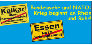 Bundeswehr und NATO: Krieg beginnt an Rhein und Ruhr. Doppel-Aktion der Friedensbewegung am 3. Oktober 2016