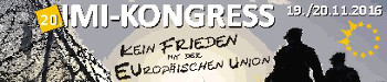 [18.-20. November] IMI-Kongress 2016: „Kein Frieden mit der Europäischen Union“