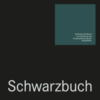 Schwarzbuch Bundeswehr. Kritisches Handbuch zur Aufrüstung und Einsatzorientierung der Bundeswehr