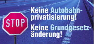 Aktionstage gegen Grundgesetzänderung und Autobahnprivatisierung