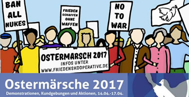 Netzwerk Friedenskooperative: Ostermärsche und -aktionen 2017