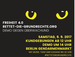 Demonstration: „Freiheit 4.0 – Rettet die Grundrechte“ am 9. September 2017 in Berlin