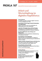 Ausgabe der PROKLA 187 mit dem Schwerpunkt "Arbeit und Wertschöpfung im digitalen Kapitalismus"