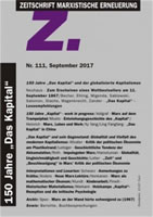 Zeitschrift Marxistische Erneuerung „Z“, Nr. 111 (September 2017): „150 Jahre Das Kapital und der globalisierte Kapitalismus“