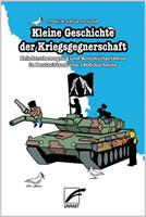 Buch: Kleine Geschichte der Kriegsgegnerschaft. Friedensbewegung und Antimilitarismus in Deutschland von 1800 bis heute