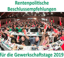 Seniorenaufstand: Rentenpolitische Beschlussempfehlungen für die Gewerkschaftstage 2019