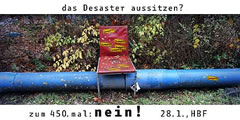 Die 450. Montagsdemo GEGEN Stuttgart21 am 28.01.: Das Desaster aussitzen? zum 450.mal:nein!