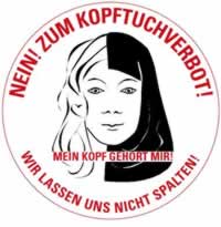 Nein zum Kopftuch-Verbot! Kein Berufsverbot für Frauen! Und: Kein Kopftuchzwang…