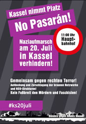 Bündnis gegen Rechts Kassel: Kassel nimmt Platz! No pasaran! am 20. Juli 2019