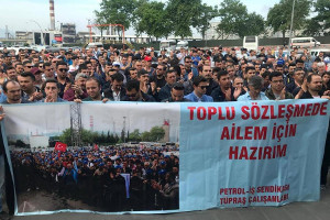 4.000 Ölarbeiter in der Türkei im Streik am 29.6.2019: Weil die Behörden auf Seiten des Kapitals stehen...