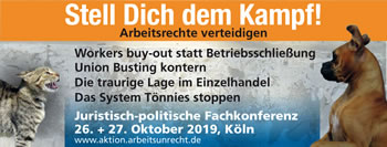 [26.+ 27. Oktober 2019 in Köln] Stell Dich dem Kampf! Arbeitsrechte verteidigen. 2. Juristisch-politische Fachkonferenz der aktion ./. arbeitsunrecht