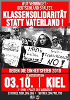 [3.10.2019] „Tag der Deutschen Einheit“ in Kiel bleibt nicht unwidersprochen: „Wut verbindet – Deutschland spaltet. Klassensolidarität statt Vaterland!“