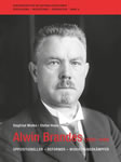 Alwin Brandes (1866–1949): Oppositioneller – Reformer – Widerstandskämpfer