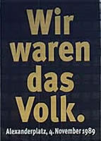 November 1089: "Wir waren das Volk"